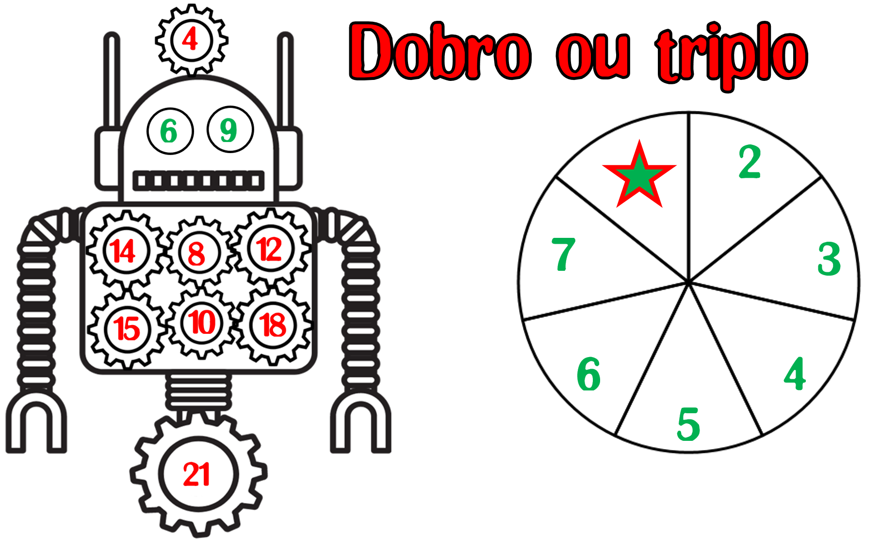 Jogo Lúdico Dobro, Triplo Matemática [ 2º AO 5º ANO