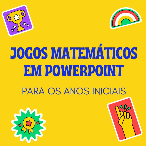 Imagem em destaque de Jogos Matemáticos em Powerpoint para os anos iniciais