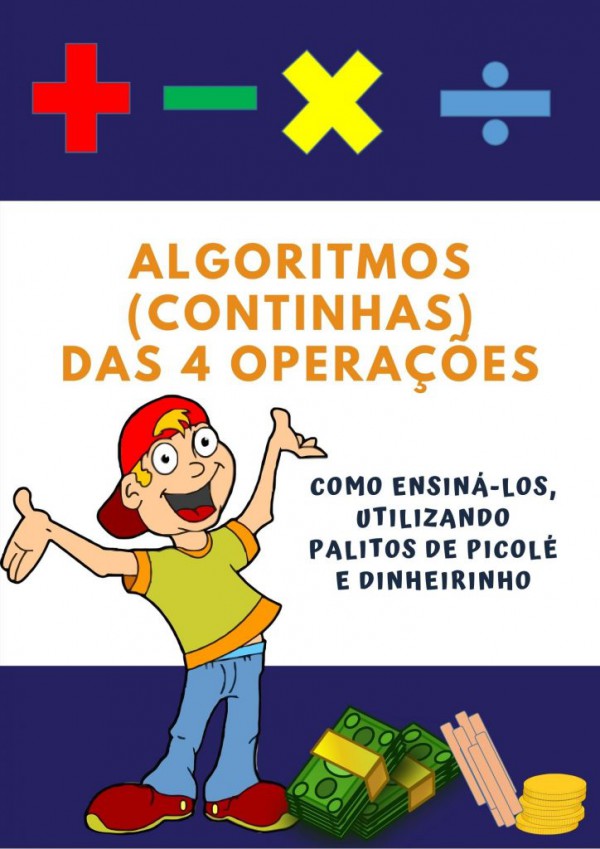 Imagem em destaque de Algoritmos das 4 operações: como ensiná-los, utilizando palitos de picolé e dinheirinho