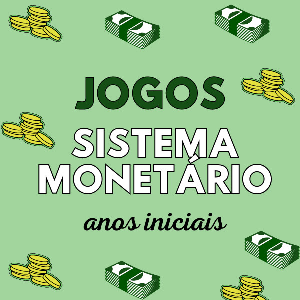 Imagem em destaque de JOGOS PARA ENSINAR SISTEMA MONETÁRIO NOS ANOS INICIAIS