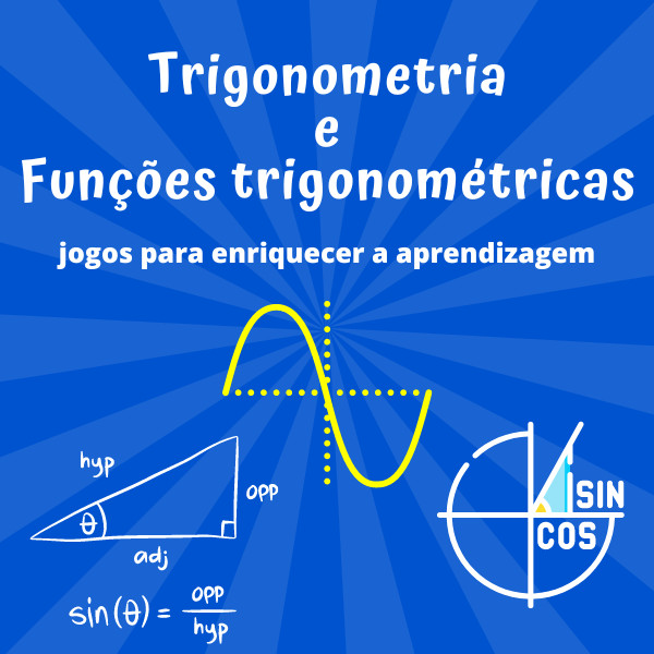 Imagem em destaque de Trigonometria e funções trigonométricas: jogos para enriquecer a aprendizagem